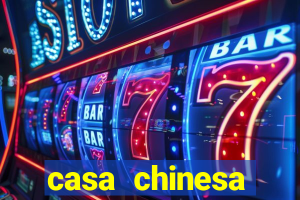 casa chinesa plataforma de jogos